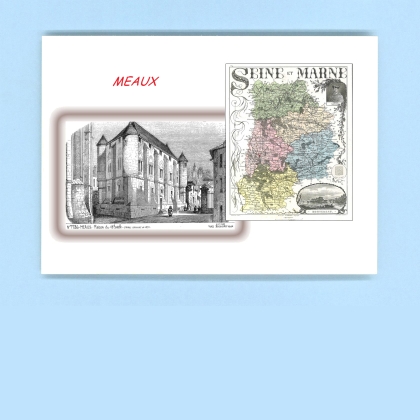 Cartes Postales impression Noir avec dpartement sur la ville de MEAUX Titre : maison du 13e siecle