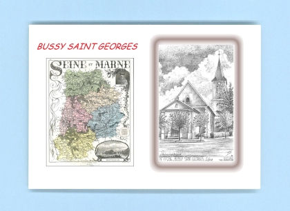 Cartes Postales impression Noir avec dpartement sur la ville de BUSSY ST GEORGES Titre : eglise