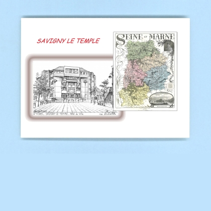 Cartes Postales impression Noir avec dpartement sur la ville de SAVIGNY LE TEMPLE Titre : hotel de ville