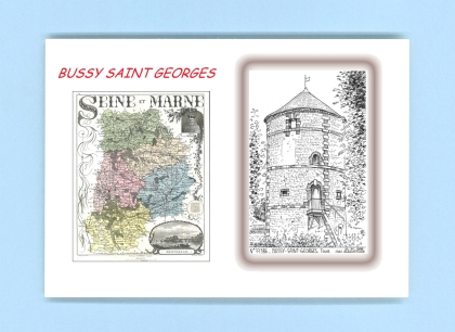 Cartes Postales impression Noir avec dpartement sur la ville de BUSSY ST GEORGES Titre : tour