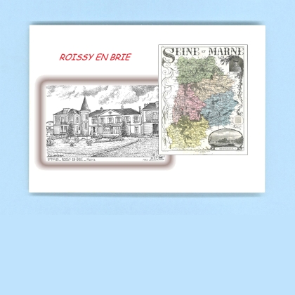 Cartes Postales impression Noir avec dpartement sur la ville de ROISSY EN BRIE Titre : mairie