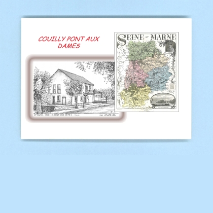 Cartes Postales impression Noir avec dpartement sur la ville de COUILLY PONT AUX DAMES Titre : mairie