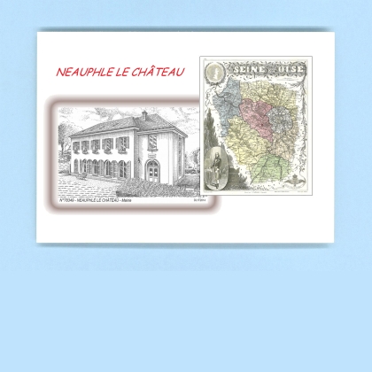 Cartes Postales impression Noir avec dpartement sur la ville de NEAUPHLE LE CHATEAU Titre : mairie