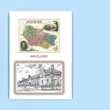 Cartes Postales impression Noir avec dpartement sur la ville de ARVILLERS Titre : mairie et ecole