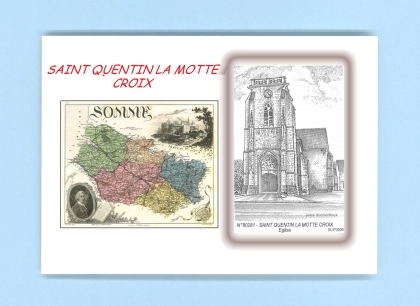 Cartes Postales impression Noir avec dpartement sur la ville de ST QUENTIN LA MOTTE CROIX Titre : eglise