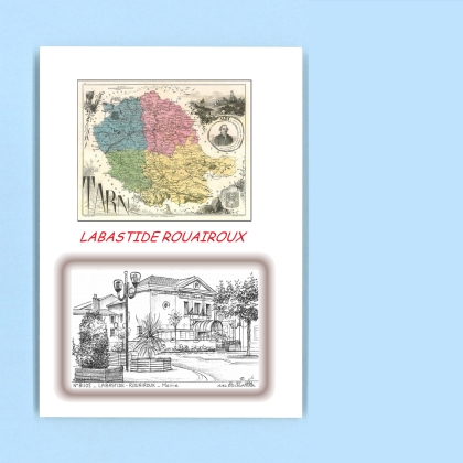 Cartes Postales impression Noir avec dpartement sur la ville de LABASTIDE ROUAIROUX Titre : mairie