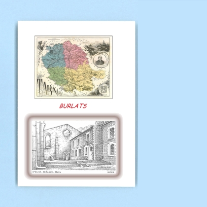 Cartes Postales impression Noir avec dpartement sur la ville de BURLATS Titre : mairie