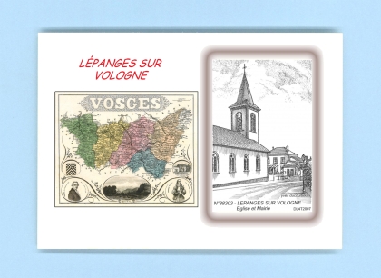 Cartes Postales impression Noir avec dpartement sur la ville de LEPANGES SUR VOLOGNE Titre : eglise et mairie