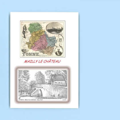 Cartes Postales impression Noir avec dpartement sur la ville de MAILLY LE CHATEAU Titre : vieux pont