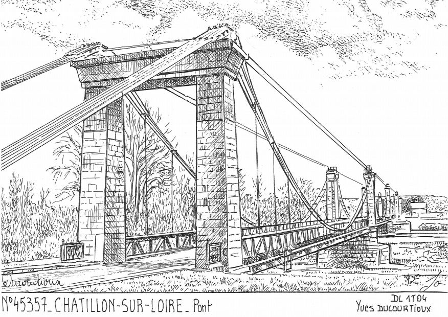N 45357 - CHATILLON SUR LOIRE - pont
