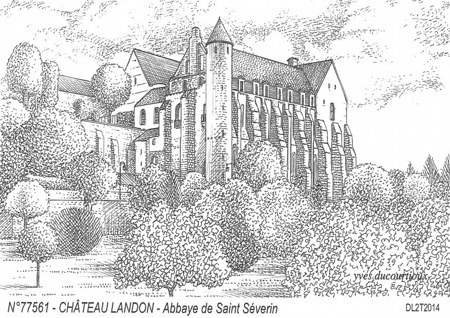 N 77561 - CHATEAU LANDON - abbaye de st sverin