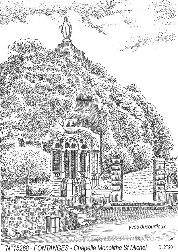 Cartes postales FONTANGES - chapelle monolithe st michel