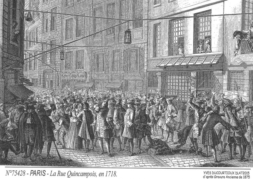 Souvenirs PARIS - la rue quincampois en 1718