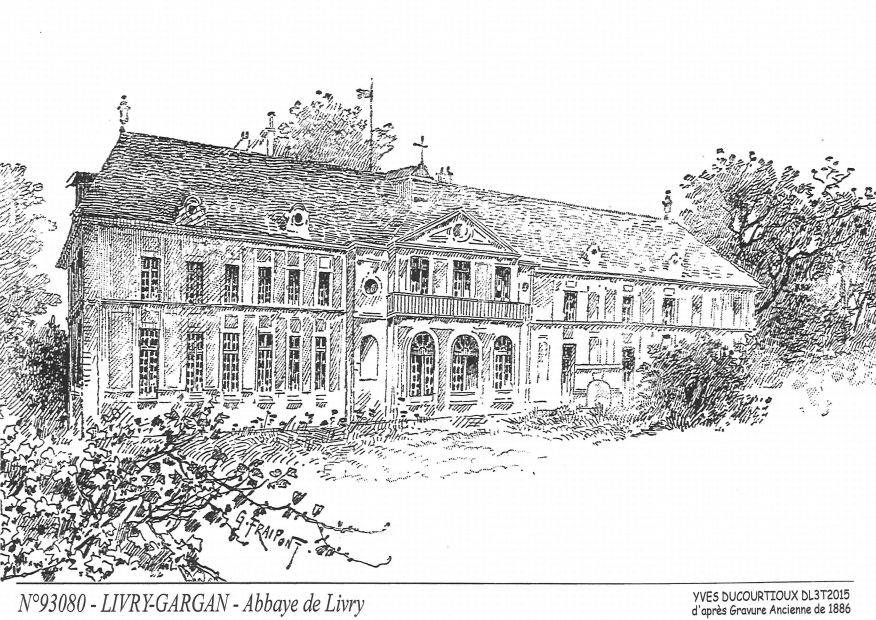 Cartes postales LIVRY GARGAN - abbaye de livry
