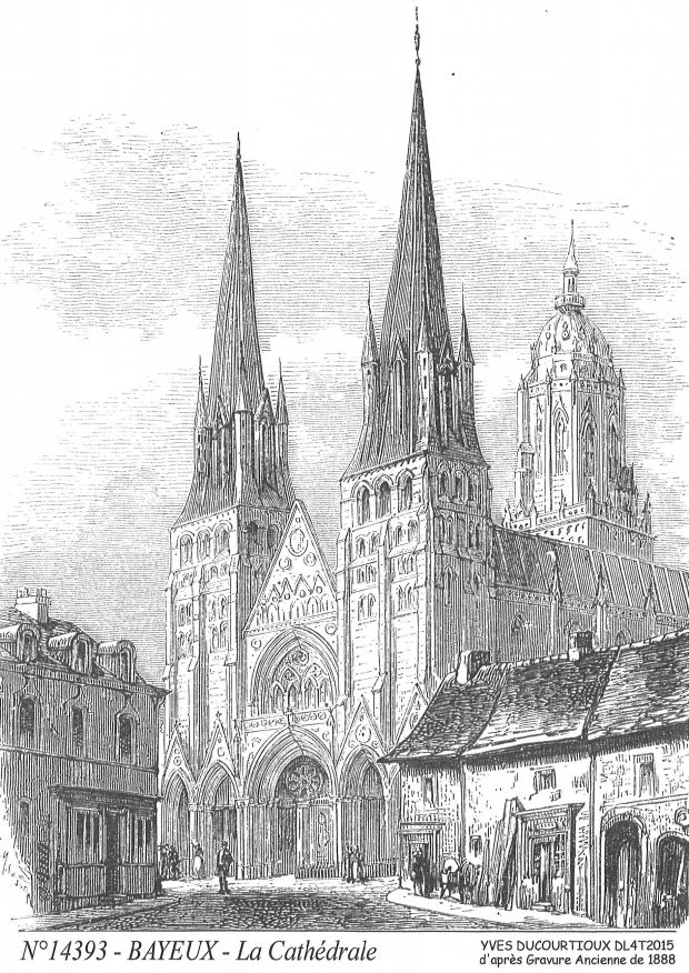 N 14393 - BAYEUX - la cathédrale (d'aprs gravure ancienne)