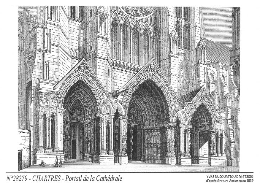 N 28279 - CHARTRES - portail de la cathédrale (d'aprs gravure ancienne)