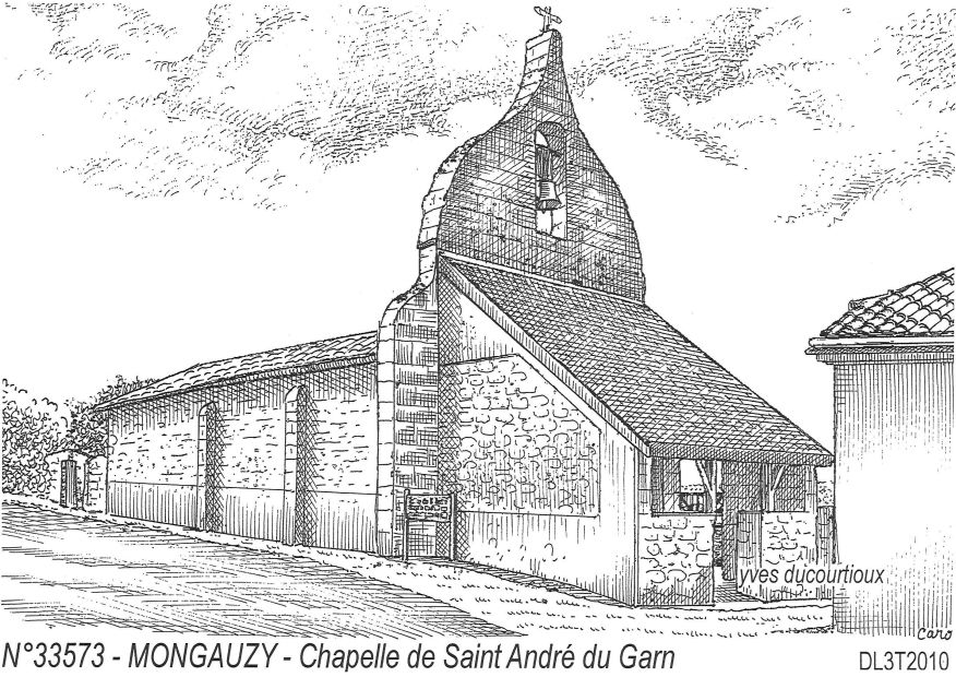 N 33573 - MONGAUZY - chapelle de st andré du garn