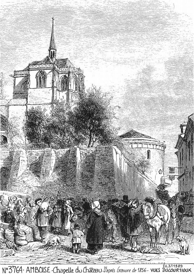 N 37064 - AMBOISE - chapelle du chteau (d aprs gravure ancienne)