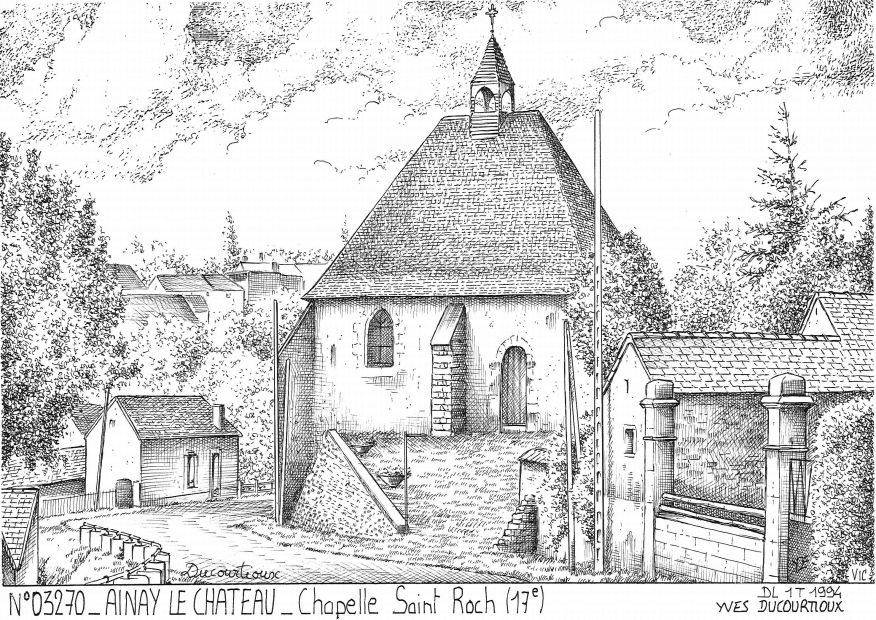 Cartes postales AINAY LE CHATEAU - chapelle st roch  (17)