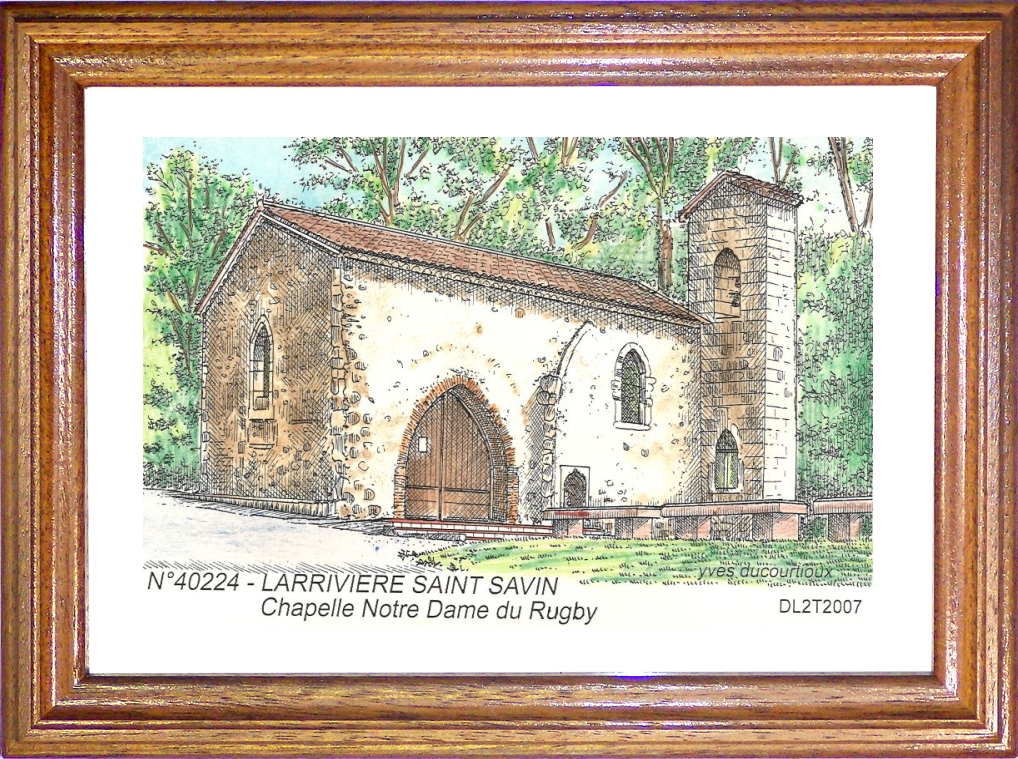 N 40224 - LARRIVIERE ST SAVIN - chapelle notre dame du rugby