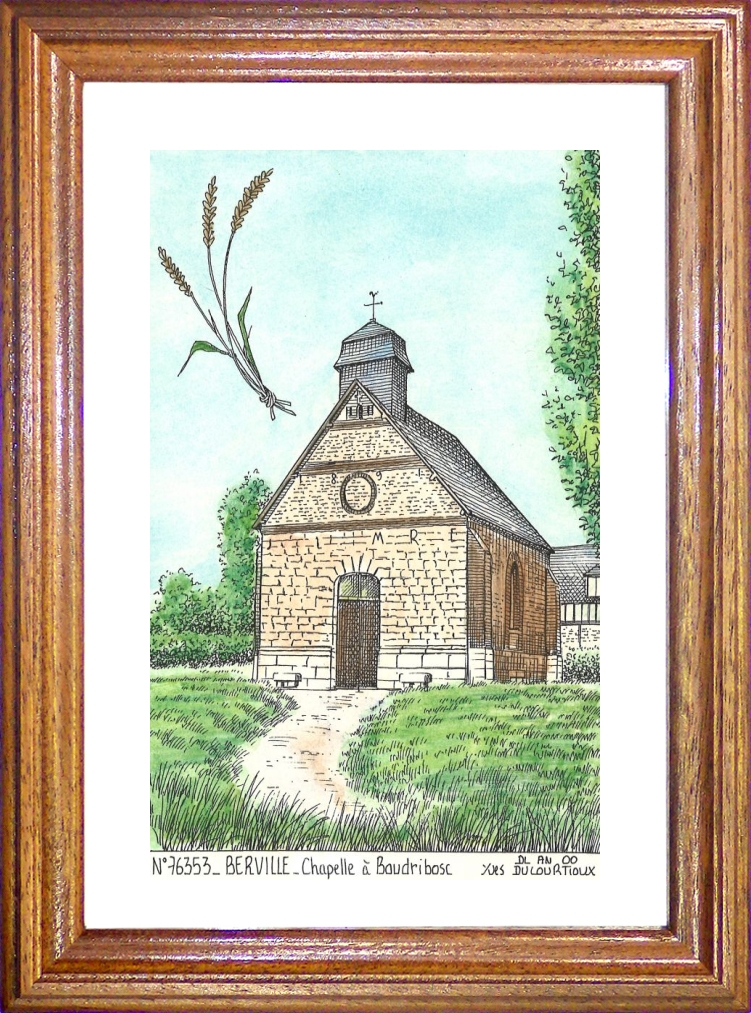 N 76353 - BERVILLE - chapelle baudribosc