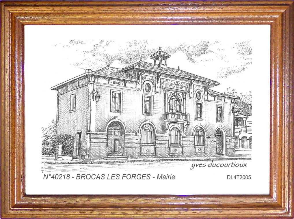 N 40218 - BROCAS LES FORGES - mairie